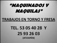 MAQUINADOS Y MAQUILAS EN FRESA Y TORNO
